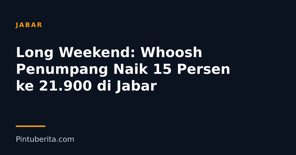 Long Weekend: Whoosh Penumpang Naik 15 Persen ke 21.900 di Jabar