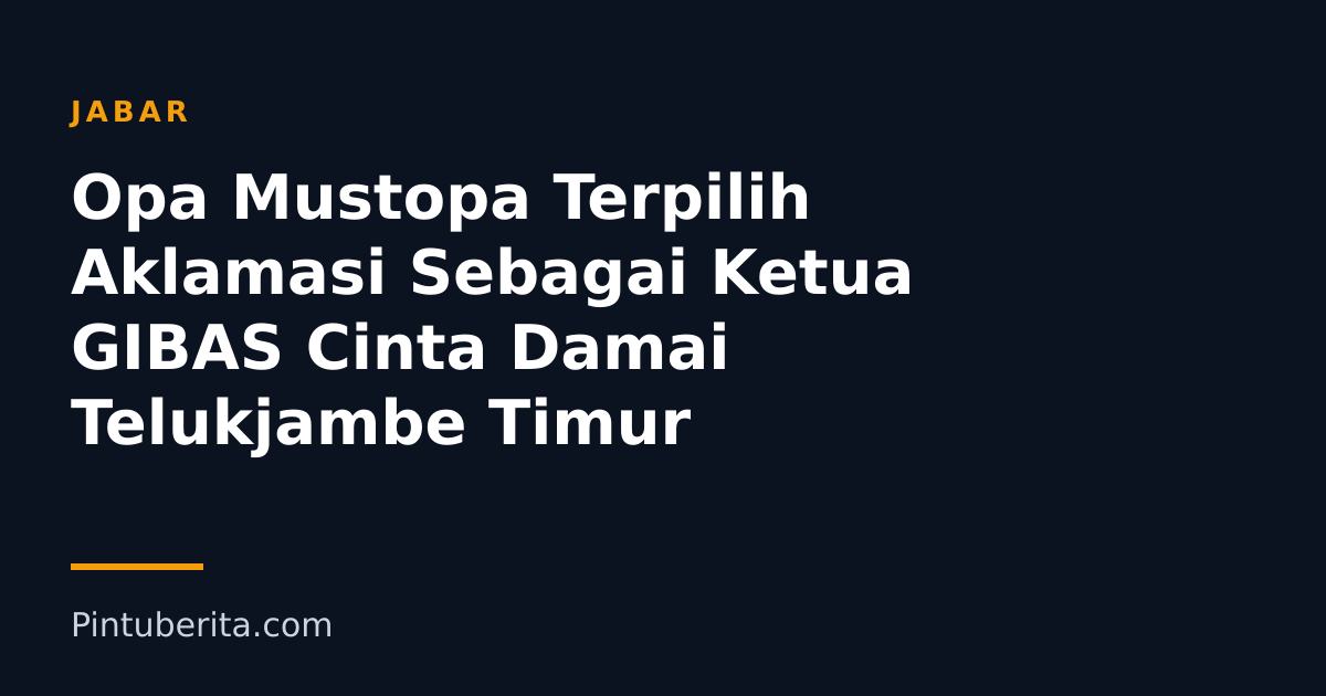 Opa Mustopa Terpilih Aklamasi Sebagai Ketua GIBAS Cinta Damai Telukjambe Timur