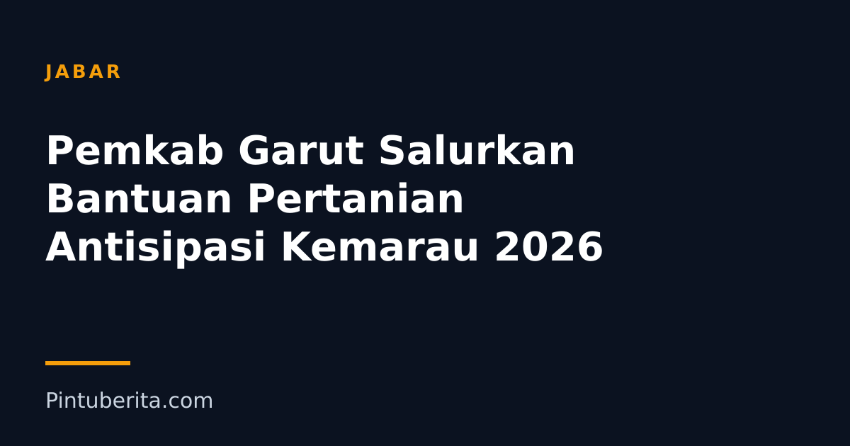 Pemkab Garut Salurkan Bantuan Pertanian Antisipasi Kemarau 2026