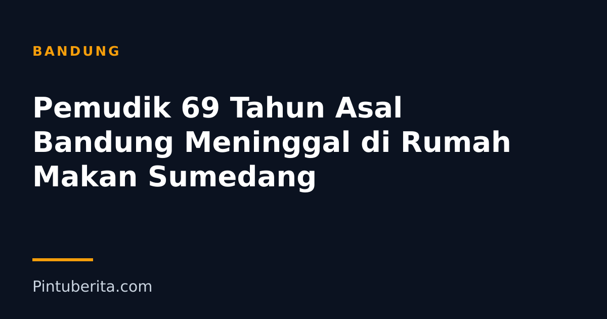 Pemudik 69 Tahun Asal Bandung Meninggal di Rumah Makan Sumedang