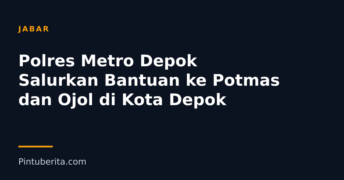 Polres Metro Depok Salurkan Bantuan ke Potmas dan Ojol di Kota Depok