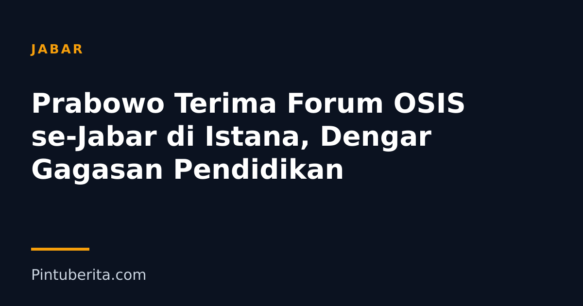 Prabowo Terima Forum OSIS se-Jabar di Istana, Dengar Gagasan Pendidikan