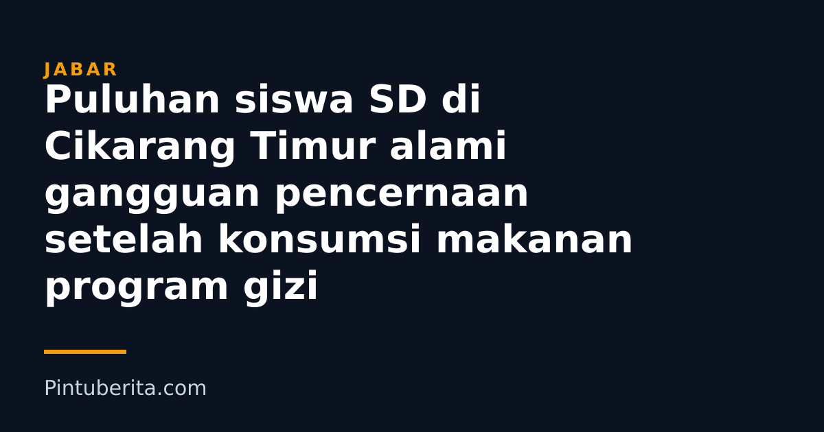 Puluhan siswa SD di Cikarang Timur alami gangguan pencernaan setelah konsumsi makanan program gizi