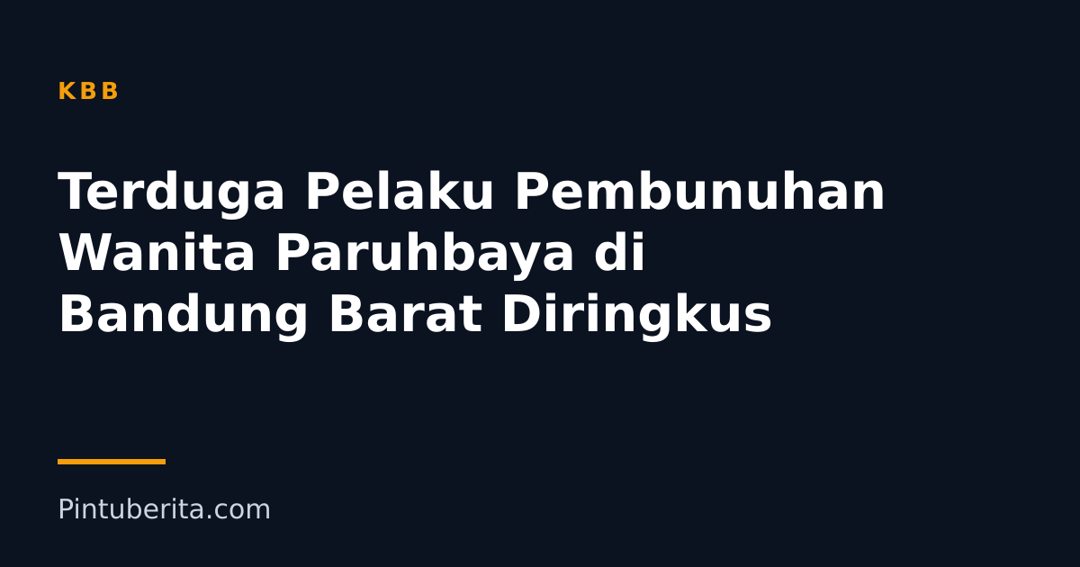 Terduga Pelaku Pembunuhan Wanita Paruhbaya di Bandung Barat Diringkus
